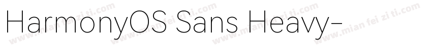 HarmonyOS Sans Heavy字体转换